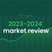 Ripples of 2023: FBS’s Insight on the 2024 Global Financial Outlook