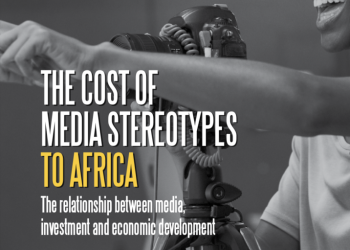 Stereotypical media narratives deprive Africa and FDI community of $4.2 billion annually, new study reveals 